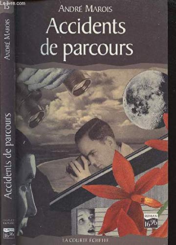 9782890214040: Accidents de Parcours ***Voir ed Poche