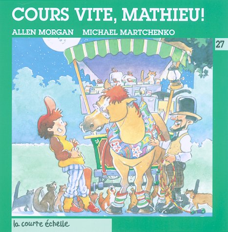 Beispielbild fr Cours Vite, Mathieu! zum Verkauf von Better World Books