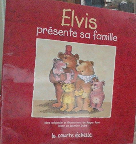 Imagen de archivo de Elvis Presente Sa Famille a la venta por Better World Books