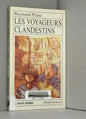 Stock image for Les Voyageurs Clandestins for sale by Wally's Books