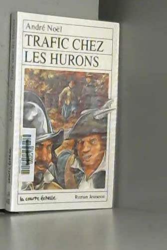Imagen de archivo de Trafic Chez Les Hurons a la venta por medimops
