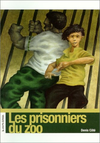 Stock image for Les Prisonniers du Zoo for sale by Better World Books: West