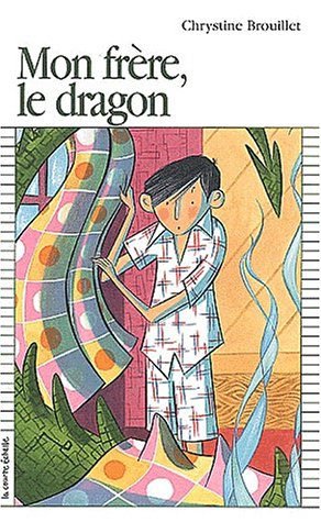 Beispielbild fr Mon Frere, Le Dragon (Premier Roman, 115) (French Edition) zum Verkauf von ThriftBooks-Dallas