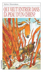 Stock image for Qui Veut Entrer dans la Peau d'un Chien? for sale by Better World Books