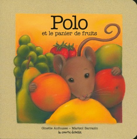 Beispielbild fr Polo et la Panier de Fruits zum Verkauf von Better World Books