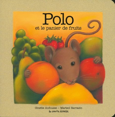 Stock image for Polo et la Panier de Fruits for sale by Better World Books