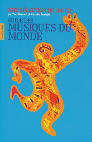 Beispielbild fr Le Guide de la Musique du Monde zum Verkauf von Better World Books Ltd
