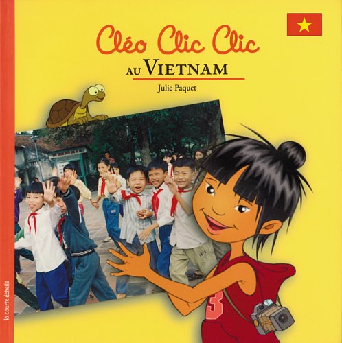 Beispielbild fr Cleo Clic Clic Au Vietnam zum Verkauf von Better World Books