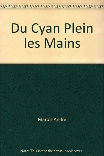 Beispielbild fr Du Cyan Plein les Mains : Nouvelles Noires zum Verkauf von Montreal Books