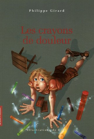 Stock image for Les crayons de douleur for sale by Ammareal