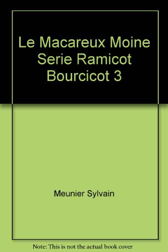 Stock image for Le Macareux Moine Serie Ramicot Bourcicot 3 for sale by Better World Books: West