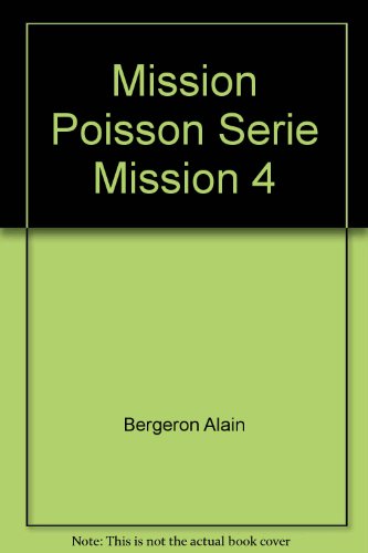Stock image for mission poisson serie mission 4 for sale by Better World Books