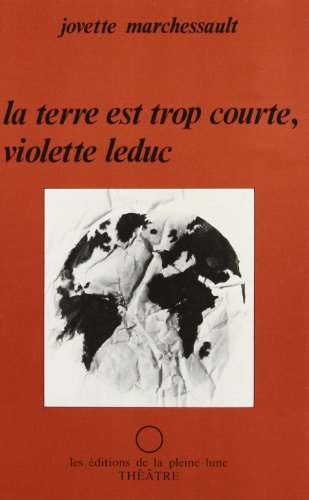 Stock image for Terre est trop courte, Violette Leduc for sale by Librairie La Canopee. Inc.