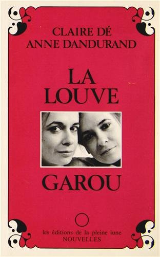 Beispielbild fr La louve-garou zum Verkauf von Les mots en page
