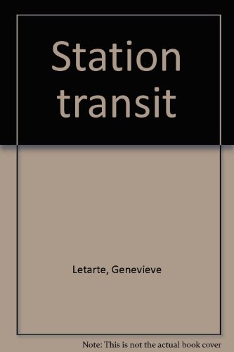 Beispielbild fr Station transit zum Verkauf von Librairie La Canopee. Inc.