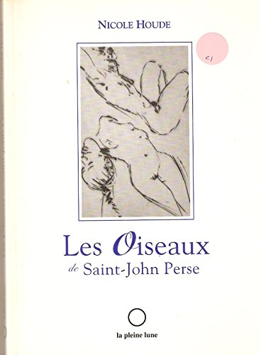 Beispielbild fr Oiseaux de Saint-John Perse : Roman zum Verkauf von Better World Books Ltd