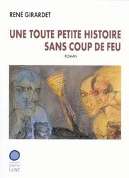 Stock image for Une toute petite histoire sans coup de feu for sale by Better World Books Ltd