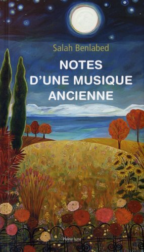 Stock image for Notes D'une Musique Ancienne : Roman for sale by Better World Books: West