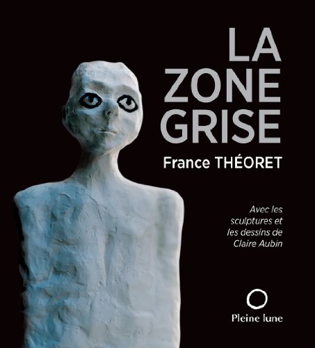 Beispielbild fr Zone grise (La) zum Verkauf von Librairie La Canopee. Inc.