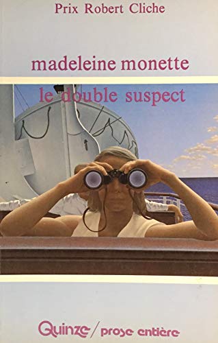 9782890262225: Le double suspect: Roman (Collection Prose entire)