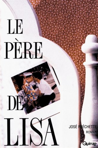 9782890263659: Le pere de Lisa: Roman (French Edition)