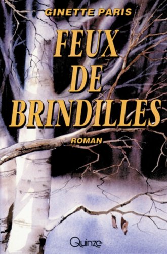 Stock image for Feux de brindilles for sale by Better World Books