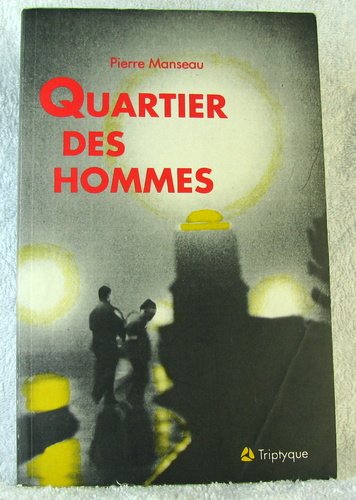 9782890311503: QUARTIER DES HOMMES