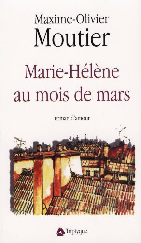 Beispielbild fr Marie-Helene au Mois de Mars zum Verkauf von Better World Books