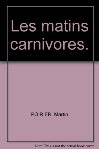 Les Matins Carnivores *SIGNED*