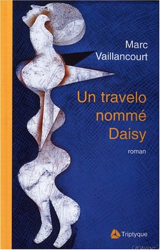 Beispielbild fr Un Travelo Nomme Daisy zum Verkauf von medimops