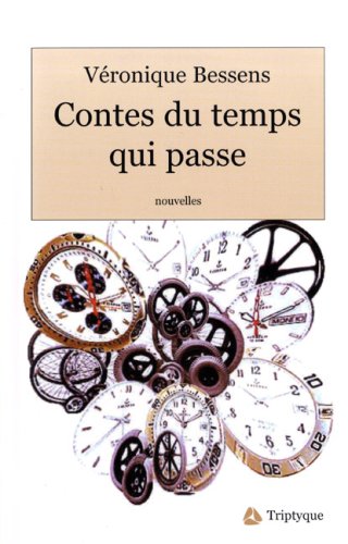 Imagen de archivo de CONTES DU TEMPS QUI PASSE a la venta por Librairie La Canopee. Inc.