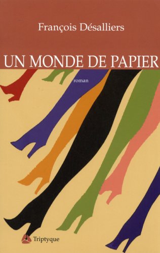 Beispielbild fr UN MONDE DE PAPIER zum Verkauf von Librairie La Canopee. Inc.