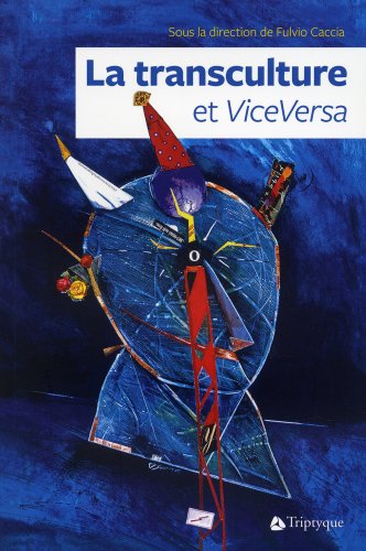 Beispielbild fr TRANSCULTURE ET VICEVERSA (LA) zum Verkauf von Librairie La Canopee. Inc.