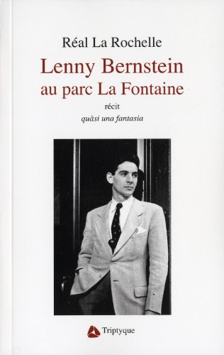 Stock image for LENNY BERNSTEIN AU PARC LA FONTAINE for sale by Librairie La Canopee. Inc.