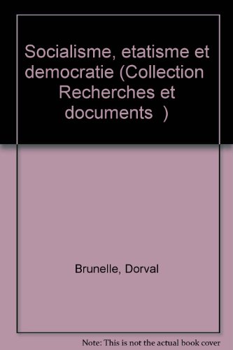 9782890350724: Socialisme, etatisme et democratie (Collection "Recherches et documents") (French Edition)