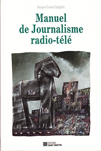 9782890351578: Manuel de journalisme radio tl