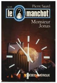 Beispielbild fr Le Manchot # 10: Monsieur Jonas zum Verkauf von Les mots en page