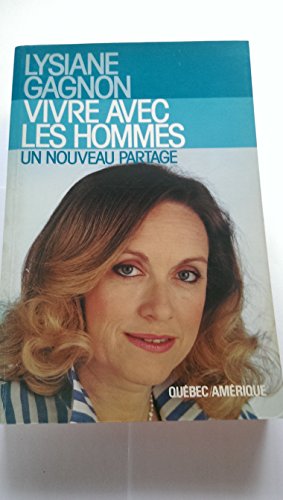 Beispielbild fr Vivre avec les hommes: Un nouveau partage (Dossiers, documents) (French Edition) zum Verkauf von HPB-Ruby