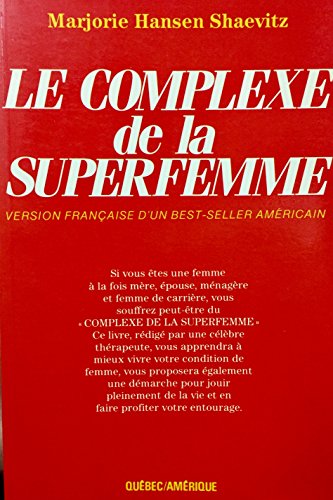 Stock image for Le complexe de la superfemme for sale by Les mots en page