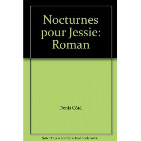 Beispielbild fr Nocturnes pour Jessie zum Verkauf von Librairie Le Nord