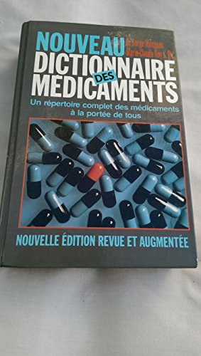 Stock image for Nouveau Dictionnaire des Medicaments for sale by Better World Books