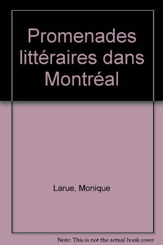 Beispielbild fr Promenades Littraires Dans Montral zum Verkauf von RECYCLIVRE