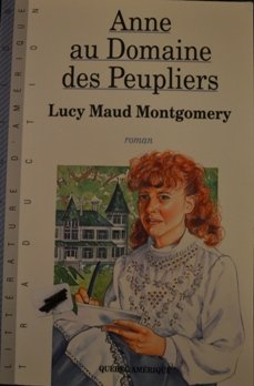 Beispielbild fr Anne au Domaine des Peupliers zum Verkauf von Better World Books