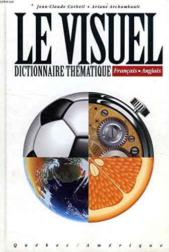 Beispielbild fr Le Visuel : Dictionnaire Thematique Francais/Anglais zum Verkauf von Better World Books Ltd