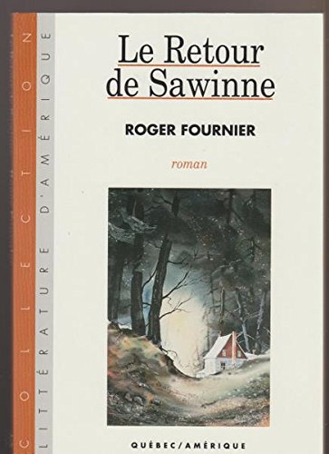 Imagen de archivo de Retour de Sawinne : Roman a la venta por Better World Books