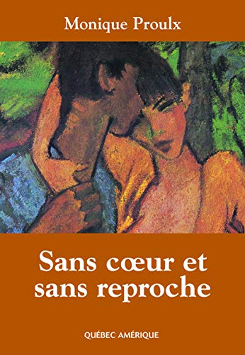 Stock image for Sans Coeur et Sans Reproche for sale by Better World Books