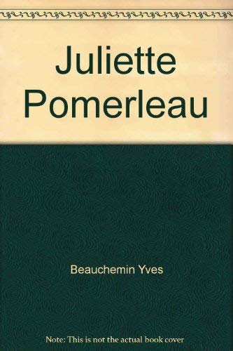 Beispielbild fr JULIETTE POMERLEAU zum Verkauf von A Good Read