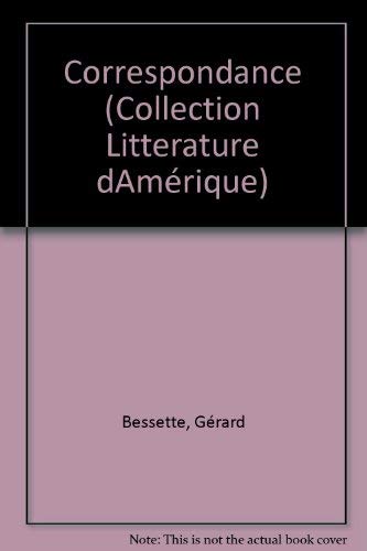 Beispielbild fr Correspondance (Litterature d'Amerique. Essai) (French Edition) zum Verkauf von Daedalus Books