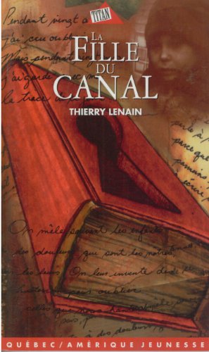 LA FILLE DU CANAL (9782890378032) by LENAIN THIERRY