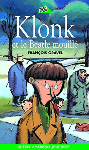 Beispielbild fr Klonk 06 - Klonk et le Beatle mouill? (French Edition) zum Verkauf von SecondSale